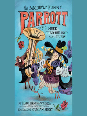 cover image of The Famously Funny Parrott